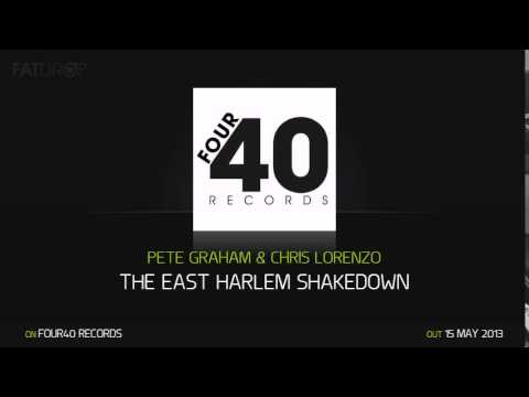 Pete Graham & Chris Lorenzo - The East Harlem Shakedown (Four40 Records)