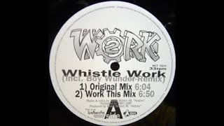 2 Work - Whistle Work (Work This Mix) (1996)