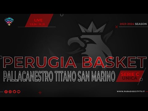 SERIE C UNICA BASKET UMBRIA-MARCHE 2023-2024 - PERUGIA BASKET vs. PALLACANESTRO TITANO SAN MARINO