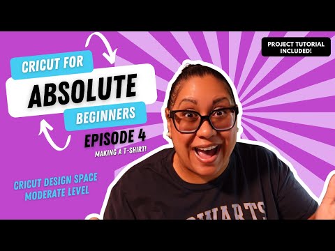 Cricut for Absolute Beginners | Cricut Academy Ep. 4 - Cricut Design Space - Moderate Level