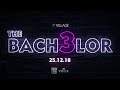 THE BACHELOR 3 - TEASER (please turn off your cell phone)