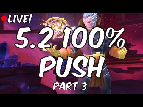 Act 5.2 -100% Push - Part 3 - The FINAL PUSH!! - Marvel Contest Of Champions