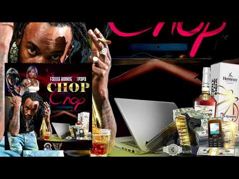 Fadda Bookie x 1papa Chop chop official audio