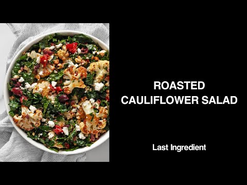 Roasted Cauliflower Salad - Last Ingredient