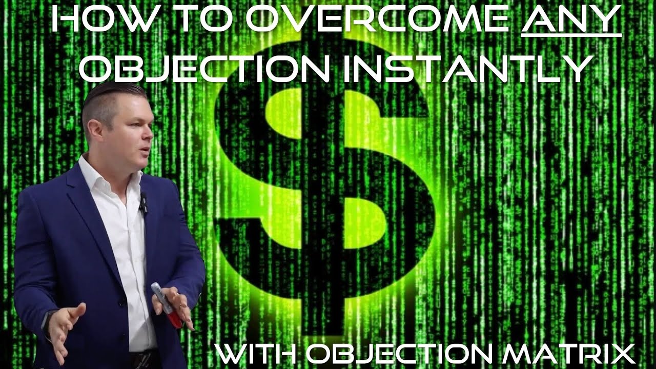 How To Overcome ANY Objections Instantly