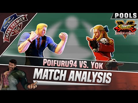 SFV AE Match Analysis: TGS Japan Premier 2018 - Poifuru94 vs. Yok