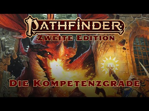 Pathfinder 2 - Die Kompetenzgrade