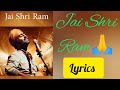 Jai Shri Ram Lyrics Arijit Singh New Hindi Song Arijit Singh Music 4K HD