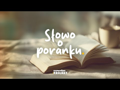 19. SOP - 3 Niedziela Okresu Zwykłego, Rok A - br. Bartosz Łosicki OFMCap