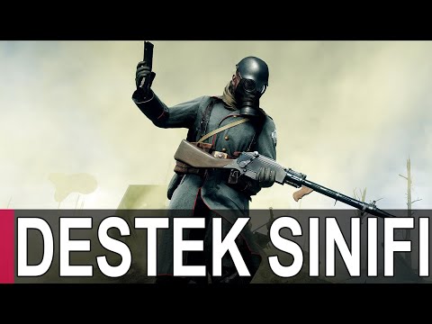 Destek Sınıfı - Bütün Silahları Denedim - Battlefield 1 Türkçe