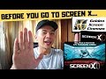 WATCH THIS Before You Go For Screen X
