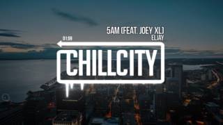 Eljay - 5am (feat. Joey XL)