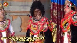 Download lagu Topeng Tugek Carangsari manyolonte IGUSTI NGURAH WINDYA FUL lUCU mp3 Download lagu Topeng Tugek Carangsari manyolonte IGUSTI NGURAH WINDYA FUL lUCU mp3