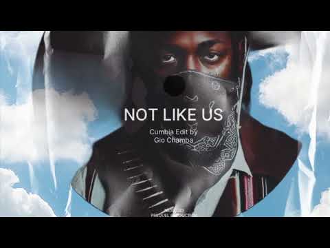 NOT LIKE US - CUMBIA - DJ VERSION by Gio Chamba