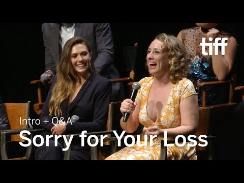 SORRY FOR YOUR LOSS Cast and Crew Q&A | TIFF 2018