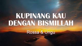 Download lagu Rossa & Ungu - Kupinang Kau Dengan Bismillah (Lirik) mp3 Download lagu Rossa & Ungu - Kupinang Kau Dengan Bismillah (Lirik) mp3