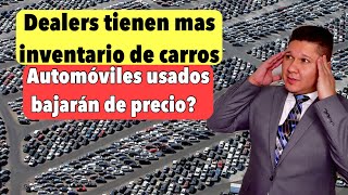 Los carros usados bajaran de precio! Informacion actualizada 2023