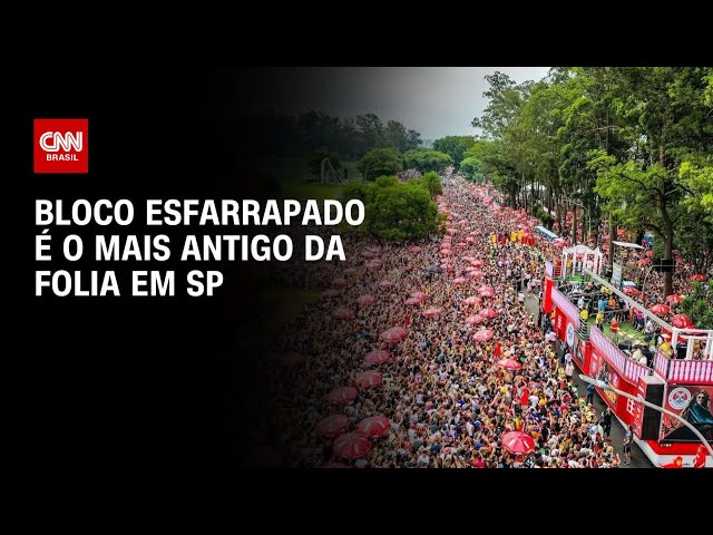 Carnaval em SP: Bloco Esfarrapado é o mais antigo da folia | BASTIDORES CNN