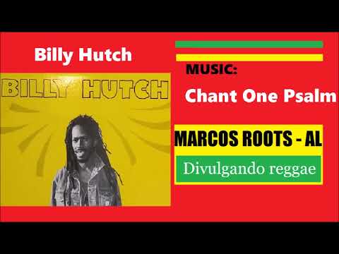 DIVULGANDO: Billy Hutch - Chant One Psalm / MARCOS ROOTS - AL
