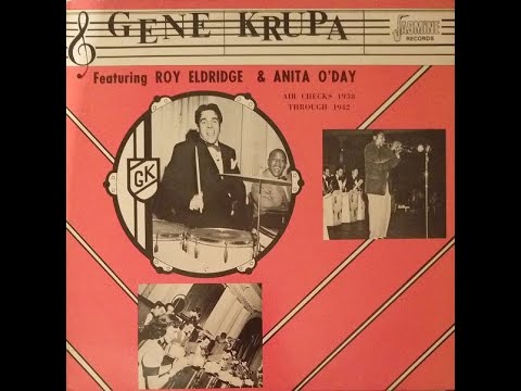 Gene Krupa Featuring Roy Eldridge & Anita O'Day – Air Checks 1938 Through 1942 - recorded from vinyl
