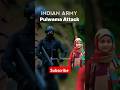 Pulwama Attack Status Video 14 February Black Day Status 2025 Palwama Attack Shorts Army Reels