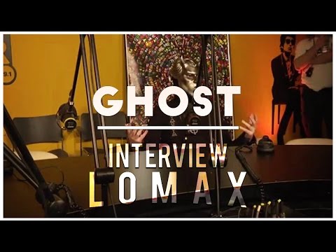 Ghost - Interview Lomax