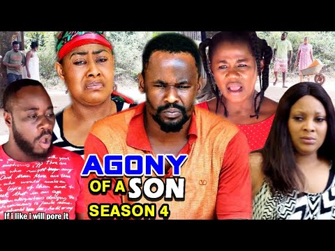 AGONY OF A SON SEASON 4 - (Trending Hit Movie HD) Zubby Micheal 2021 Latest Nigerian Movie
