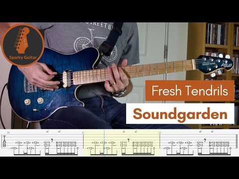 Fresh Tendrils - Soundgarden (Guitar Cover #48 with Tabs)