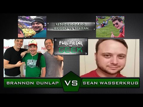 Full Metal Geek - Brannon Dunlap vs Sean Wasserkrug | Nico Regoli vs Javi Madan (Undercard)