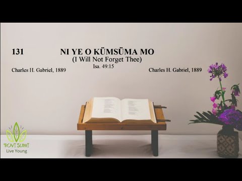 Church Hymnal Song- Ni Ye O Kümsüma Mo