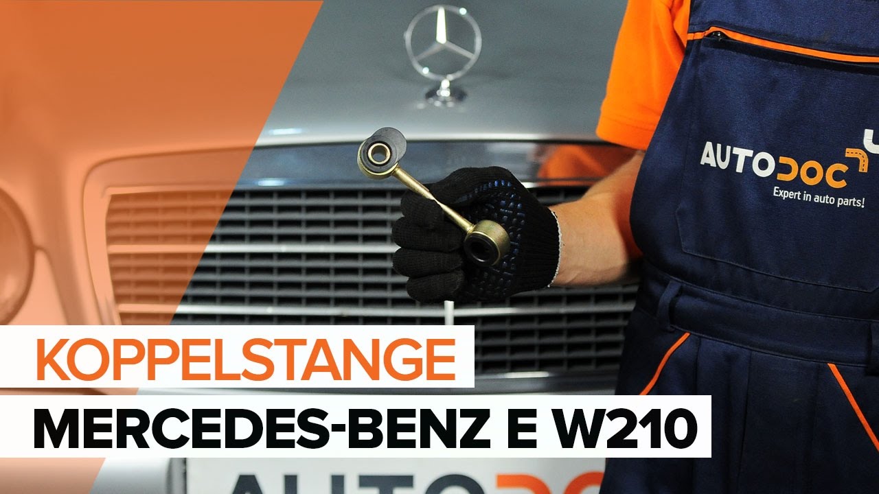 Koppelstange vorne selber wechseln: Mercedes W210 - Austauschanleitung