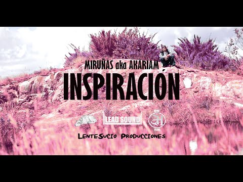 INSPIRACION - MIRUÑAS a.k.a AKARIAM