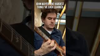 John Mayer: The Most Difficult Thing I’ve Learned