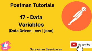 17 | Postman Tutorials | Data Variables | Data Driven | csv and json
