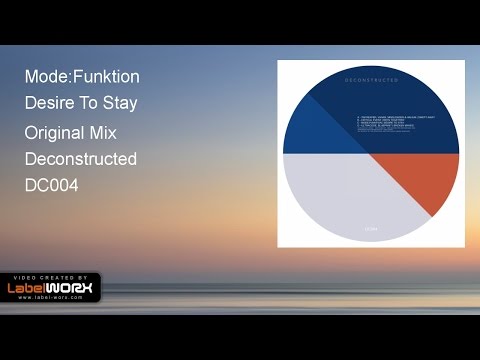 Mode:Funktion - Desire To Stay (Original Mix)