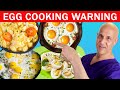 The Unhealthiest Way To Cook Your EGGS Dr Mandell