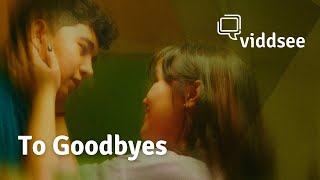 #Love: To Goodbyes // Viddsee.com