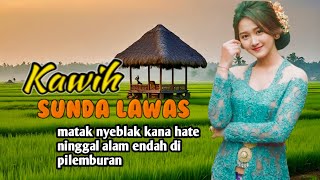 Download lagu Kawih sunda lawas matak nyeblak kana hate ninggal alam endah pilemburan mp3