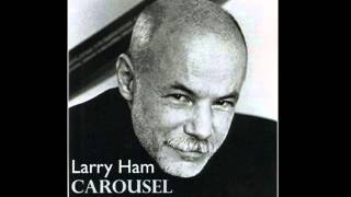Larry Ham Trio - Lullaby