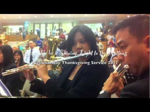 May We be a Shining Light to the Nations (National Day Thanksgiving Service 2011)