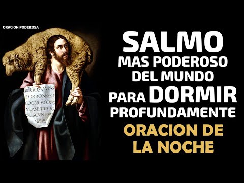 El Salmo más Poderoso del Mundo para Dormir Profundamente, Oración de la Noche