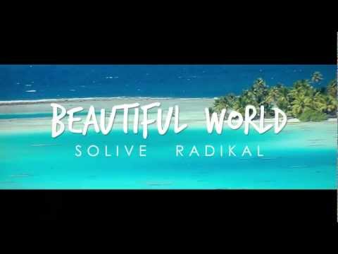 SOLIVE FEAT RADIKAL - "Beautiful World" - Teaser