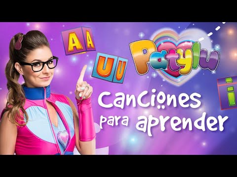 Patylu 💗- 26 MINUTOS de CANCIONES PARA APRENDER🎶✂️✏️👩🏻‍🏫