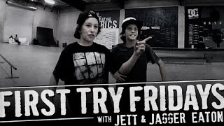 Jett & Jagger Eaton - First Try Friday