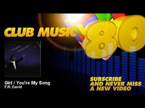 F.R. David - Girl / You're My Song - ClubMusic80s