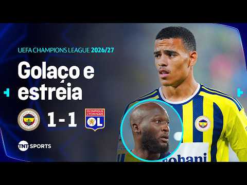 GOLAÇO ABSURDO, BOLAS NA TRAVE E ESTREIA DE LUKAKU | FENERBAHÇE 1X1 LYON | CHAMPIONS LEAGUE 26/27