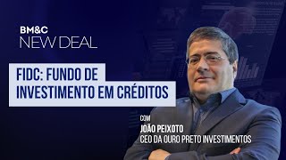 FIDC: Credit Investment Fund | NEW DEAL