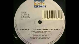 Fabio B - Voglio Andare Al Mare (Dance Authority)