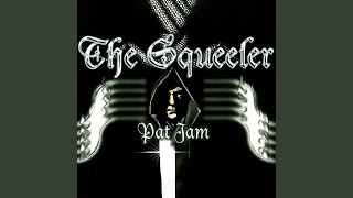 The Squeeler