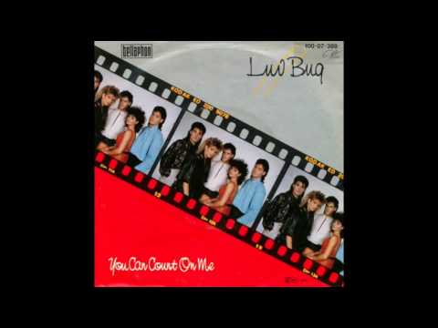 Luv Bug - You Can Count On Me (version 2)